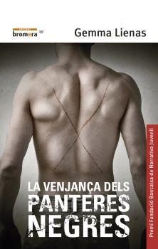 LA VENJANÇA DELS PANTERES NEGRES | 9788490265956 | LIENAS MASSOT, GEMMA | Llibres Parcir | Llibreria Parcir | Llibreria online de Manresa | Comprar llibres en català i castellà online
