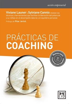 PRÁCTICAS DE COACHING | 9788416624294 | LAUNER, VIVIANE/CANNIO, SYLVIANE | Llibres Parcir | Librería Parcir | Librería online de Manresa | Comprar libros en catalán y castellano online