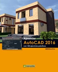 APRENDER AUTOCAD 2016 CON 100 EJERCICIOS PRÁCTICOS | 9788426722942 | MEDIAACTIVE | Llibres Parcir | Llibreria Parcir | Llibreria online de Manresa | Comprar llibres en català i castellà online