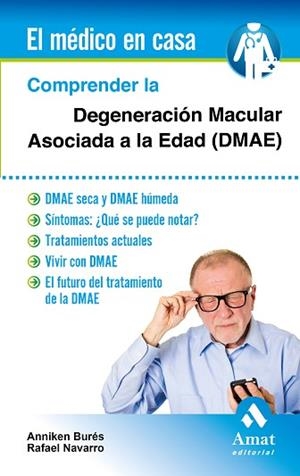 COMPRENDER LA DEGENERACIÓN MACULAR ASOCIADA A LA EDAD (DMAE) | 9788497358002 | BURÉS JELSTRUP, ANNIKEN / NAVARRO ALEMANY, RAFAEL | Llibres Parcir | Librería Parcir | Librería online de Manresa | Comprar libros en catalán y castellano online