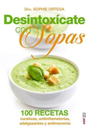 DESINTOXÍCATE CON SOPAS | 9788441436305 | ORTEGA, SOPHIE | Llibres Parcir | Librería Parcir | Librería online de Manresa | Comprar libros en catalán y castellano online