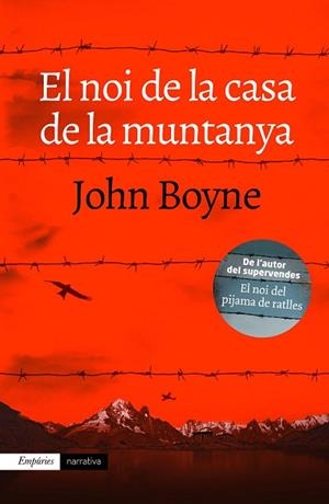 EL NOI DE LA CASA DE LA MUNTANYA | 9788416367474 | JOHN BOYNE | Llibres Parcir | Llibreria Parcir | Llibreria online de Manresa | Comprar llibres en català i castellà online