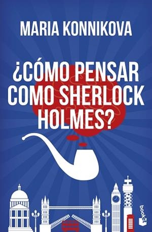 ¿CÓMO PENSAR COMO SHERLOCK HOLMES? | 9788408153832 | MARIA KONNIKOVA | Llibres Parcir | Llibreria Parcir | Llibreria online de Manresa | Comprar llibres en català i castellà online