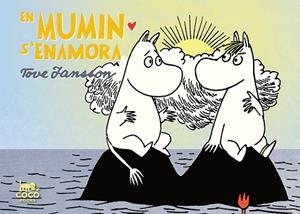EN MUMIN S' ENAMORA | 9788494391989 | JANSSON, TOVE | Llibres Parcir | Llibreria Parcir | Llibreria online de Manresa | Comprar llibres en català i castellà online