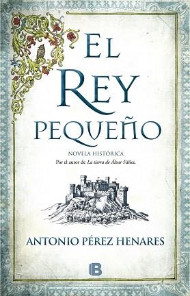 EL REY PEQUEÑO | 9788466658683 | PÉREZ HENARES, ANTONIO | Llibres Parcir | Llibreria Parcir | Llibreria online de Manresa | Comprar llibres en català i castellà online