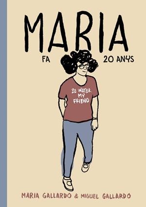 MARIA FA 20 ANYS | 9788416528127 | GALLARDO, MIGUEL | Llibres Parcir | Llibreria Parcir | Llibreria online de Manresa | Comprar llibres en català i castellà online