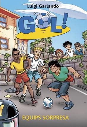 GOL 36. EQUIPS SORPRESA | 9788424656942 | GARLANDO, LUIGI | Llibres Parcir | Llibreria Parcir | Llibreria online de Manresa | Comprar llibres en català i castellà online