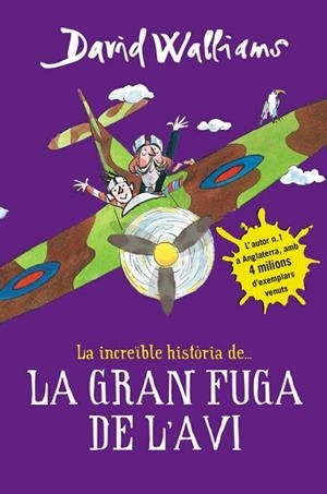 LA INCREÏBLE HISTÒRIA DE... LA GRAN FUGA DE L'AVI | 9788490435786 | WALLIAMS, DAVID | Llibres Parcir | Llibreria Parcir | Llibreria online de Manresa | Comprar llibres en català i castellà online