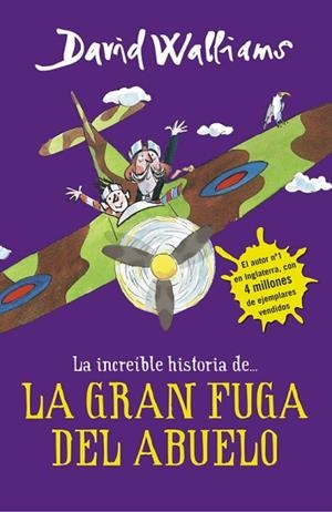 LA INCREÍBLE HISTORIA DE... LA GRAN FUGA DEL ABUELO | 9788490435779 | WALLIAMS, DAVID | Llibres Parcir | Llibreria Parcir | Llibreria online de Manresa | Comprar llibres en català i castellà online