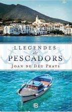 LLEGENDES DE PESCADORS | 9788466658126 | PRATS, JOAN DE DÉU | Llibres Parcir | Llibreria Parcir | Llibreria online de Manresa | Comprar llibres en català i castellà online