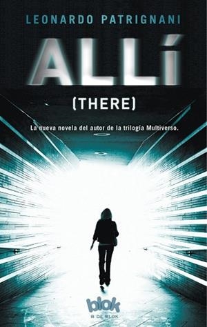 ALLÍ (THERE) | 9788416075911 | PATRIGNANI, LEONARDO | Llibres Parcir | Llibreria Parcir | Llibreria online de Manresa | Comprar llibres en català i castellà online