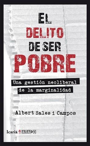 EL DELITO DE SER POBRE | 9788498885675 | SALES I CAMPOS, ALBERT | Llibres Parcir | Librería Parcir | Librería online de Manresa | Comprar libros en catalán y castellano online