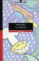 PTOLEMEU, EL CUINETES | 9788424682026 | RAMON, ESTRELLA | Llibres Parcir | Librería Parcir | Librería online de Manresa | Comprar libros en catalán y castellano online