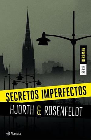 SECRETOS IMPERFECTOS (SERIE BERGMAN 1) | 9788408155164 | MICHAEL HJORTH/HANS ROSENFELDT | Llibres Parcir | Llibreria Parcir | Llibreria online de Manresa | Comprar llibres en català i castellà online