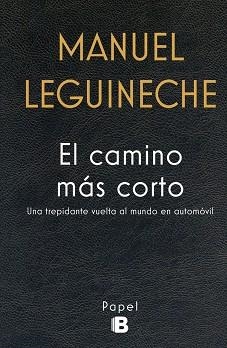 EL CAMINO MÁS CORTO | 9788466659284 | LEGUINECHE, MANUEL | Llibres Parcir | Librería Parcir | Librería online de Manresa | Comprar libros en catalán y castellano online
