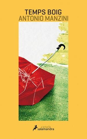 TEMPS BOIG | 9788416310173 | MANZINI, ANTONIO | Llibres Parcir | Llibreria Parcir | Llibreria online de Manresa | Comprar llibres en català i castellà online