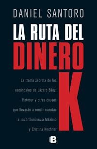 LA RUTA DEL DINERO K | 9788466659710 | SANTORO, DANIEL | Llibres Parcir | Librería Parcir | Librería online de Manresa | Comprar libros en catalán y castellano online