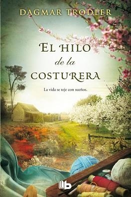EL HILO DE LA COSTURERA | 9788490702505 | TRODLER, DAGMAR | Llibres Parcir | Llibreria Parcir | Llibreria online de Manresa | Comprar llibres en català i castellà online