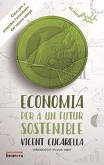 ECONOMIA PER A UN FUTUR SOSTENIBLE | 9788490266038 | CUCARELLA TORMO, VICENT | Llibres Parcir | Llibreria Parcir | Llibreria online de Manresa | Comprar llibres en català i castellà online