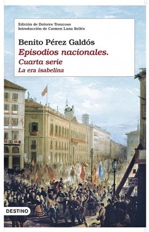 EPISODIOS NACIONALES. CUARTA SERIE | 9788423341641 | PÉREZ GALDÓS, BENITO | Llibres Parcir | Librería Parcir | Librería online de Manresa | Comprar libros en catalán y castellano online