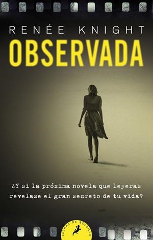 OBSERVADA (LETRAS DE BOLSILLO) | 9788498387537 | KNIGHT, RENÉE | Llibres Parcir | Llibreria Parcir | Llibreria online de Manresa | Comprar llibres en català i castellà online