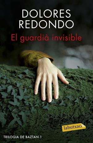 EL GUARDIÀ INVISIBLE (LABUTXACA) | 9788416600038 | DOLORES REDONDO | Llibres Parcir | Llibreria Parcir | Llibreria online de Manresa | Comprar llibres en català i castellà online