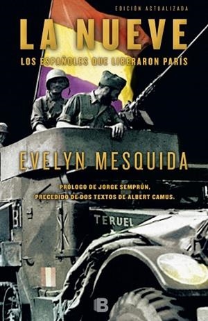 LA NUEVE. LOS ESPAÑOLES QUE LIBERARON PARIS | 9788466659352 | MESQUIDA, EVELYN | Llibres Parcir | Llibreria Parcir | Llibreria online de Manresa | Comprar llibres en català i castellà online