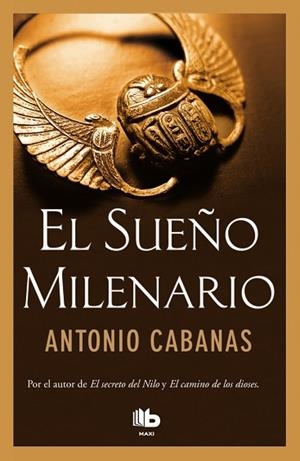 EL SUEÑO MILENARIO | 9788490702697 | CABANAS, ANTONIO | Llibres Parcir | Llibreria Parcir | Llibreria online de Manresa | Comprar llibres en català i castellà online