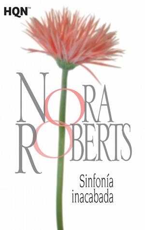 SINFONÍA INACABADA | 9788468782010 | ROBERTS, NORA | Llibres Parcir | Librería Parcir | Librería online de Manresa | Comprar libros en catalán y castellano online
