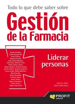 TODO LO QUE DEBE SABER SOBRE GESTION DE LA FARMACIA. LIDERAR PERSONAS | 9788416583379 | SERRA BOSCH, JUAN CARLOS | Llibres Parcir | Llibreria Parcir | Llibreria online de Manresa | Comprar llibres en català i castellà online