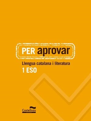 PER APROVAR: LLENGUA CATALANA I LITERATURA 1 ESO | 9788498049244 | HERMES EDITORA GENERAL, S.A.U. | Llibres Parcir | Llibreria Parcir | Llibreria online de Manresa | Comprar llibres en català i castellà online