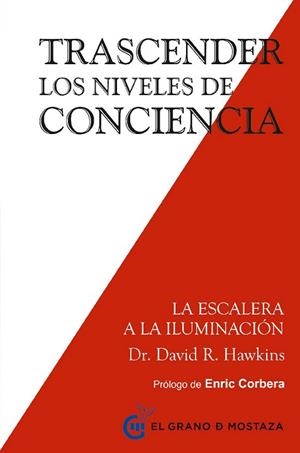 TRASCENDER LOS NIVELES DE CONCIENCIA | 9788494484797 | HAWKINS, DAVID R. | Llibres Parcir | Librería Parcir | Librería online de Manresa | Comprar libros en catalán y castellano online