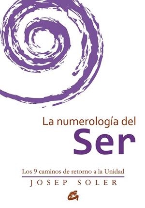 LA NUMEROLOGÍA DEL SER | 9788484456308 | SOLER SALA, JOSEP | Llibres Parcir | Llibreria Parcir | Llibreria online de Manresa | Comprar llibres en català i castellà online