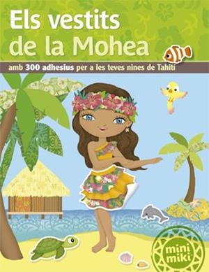 ELS VESTITS DE LA MOHEA (MINI MIKI) | 9788424657499 | Llibres Parcir | Librería Parcir | Librería online de Manresa | Comprar libros en catalán y castellano online