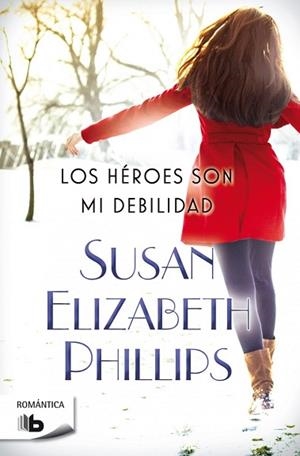 LOS HÉROES SON MI DEBILIDAD | 9788490702666 | PHILLIPS, SUSAN ELIZABETH | Llibres Parcir | Llibreria Parcir | Llibreria online de Manresa | Comprar llibres en català i castellà online