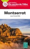 MONTSERRAT. ELS CAMINS DE L'ALBA.20 EXCURSIONS PER A TOTES LES EDATS | 9788480906524 | PORTELL RIFÀ, JOAN | Llibres Parcir | Llibreria Parcir | Llibreria online de Manresa | Comprar llibres en català i castellà online