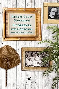 EN DEFENSA DELS OCIOSOS | 9788483308974 | STEVENSON, ROBERT LOUIS | Llibres Parcir | Llibreria Parcir | Llibreria online de Manresa | Comprar llibres en català i castellà online