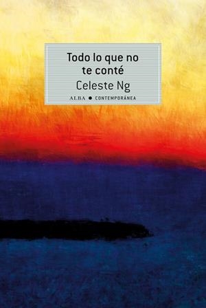 TODO LO QUE NO TE CONTÉ | 9788490651773 | NG, CELESTE | Llibres Parcir | Llibreria Parcir | Llibreria online de Manresa | Comprar llibres en català i castellà online