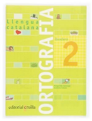 QUADERN ORTOGRAFIA 2. LLENGUA CATALANA | 9788466110891 | CANONGE I BURGUES, MARGARIDA / COLOM I FARRÉ, ANTÒNIA | Llibres Parcir | Librería Parcir | Librería online de Manresa | Comprar libros en catalán y castellano online