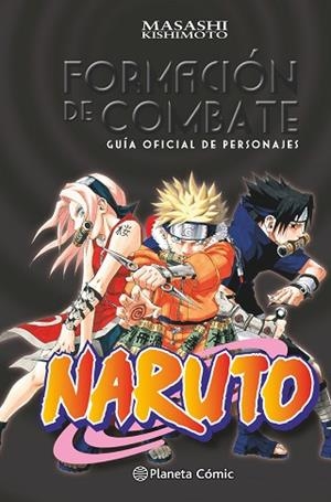 NARUTO GUIA 1: FORMACION DE COMBATE | 9788416636433 | MASASHI KISHIMOTO | Llibres Parcir | Librería Parcir | Librería online de Manresa | Comprar libros en catalán y castellano online