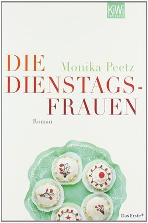 DIE DIENSTAGSFRAUEN | 9783462042559 | PEETZ, MONIKA | Llibres Parcir | Librería Parcir | Librería online de Manresa | Comprar libros en catalán y castellano online