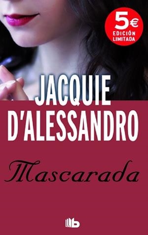 MASCARADA | 9788490702338 | ALESSANDRO, JACQUIE D' | Llibres Parcir | Librería Parcir | Librería online de Manresa | Comprar libros en catalán y castellano online
