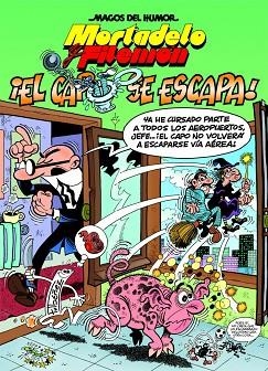 MAGOS DEL HUMOR.MORTADELO Y FILEMON 180.EL CAPO SE ESCAPA | 9788466659482 | IBÁÑEZ, FRANCISCO | Llibres Parcir | Librería Parcir | Librería online de Manresa | Comprar libros en catalán y castellano online