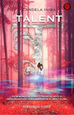 TALENT | 9788494547515 | CANDELA INIBA | Llibres Parcir | Llibreria Parcir | Llibreria online de Manresa | Comprar llibres en català i castellà online