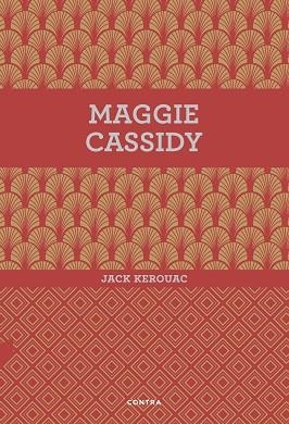 MAGGIE CASSIDY | 9788494561207 | KEROUAC, JACK | Llibres Parcir | Librería Parcir | Librería online de Manresa | Comprar libros en catalán y castellano online