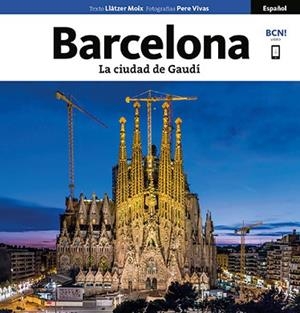 BARCELONA. LA CIUDAD DE GAUDÍ | 9788484787204 | VIVAS ORTIZ, PERE/MOIX PUIG, LLÀTZER | Llibres Parcir | Llibreria Parcir | Llibreria online de Manresa | Comprar llibres en català i castellà online