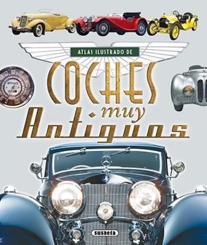 ATLAS ILUSTRADO DE COCHES MUY ANTIGUOS | 9788467725124 | RUIZ PALACIO, JUAN PABLO | Llibres Parcir | Llibreria Parcir | Llibreria online de Manresa | Comprar llibres en català i castellà online