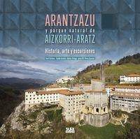 ARANTZAZU Y PARQUE NATURAL DE AIZKORRI-ARATZ | 9788482166155 | ESTEBAN, RAUL                                     AREITIO, ARGIÑE                                    | Llibres Parcir | Librería Parcir | Librería online de Manresa | Comprar libros en catalán y castellano online