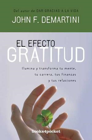 EL EFECTO GRATITUD | 9788415139256 | DEMARTINI, JOHN | Llibres Parcir | Llibreria Parcir | Llibreria online de Manresa | Comprar llibres en català i castellà online