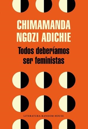 TODOS DEBERÍAMOS SER FEMINISTAS | 9788439730484 | NGOZI ADICHIE, CHIMAMANDA | Llibres Parcir | Llibreria Parcir | Llibreria online de Manresa | Comprar llibres en català i castellà online
